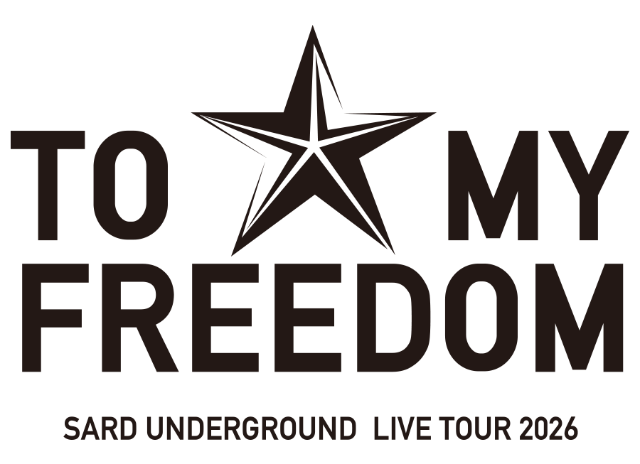 SARD UNDERGROUND LIVE TOUR 2026 [TO MY FREEDOM]
